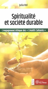 Cover of the book Spiritualité et société durable: L'engagement éthique des "créatifs culturels