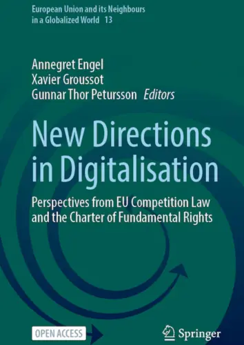 Cover of ‘New Directions in Digitalisation’, edited by Annegret Engel, Xavier Groussot, and Gunnar Thor Petursson, exploring EU competition law and fundamental rights