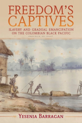 Portada del libro  Freedom’s Captives en Colombia