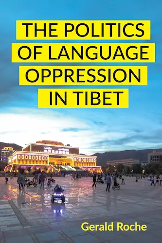 Couverture du livre The Politics of Language Oppression in Tibet