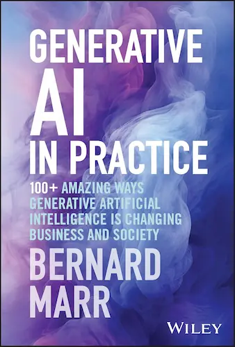 Book cover:Generative AI in Practice. 100+ Amazing Ways Generative Artificial Intelligence is Changing Business and Society