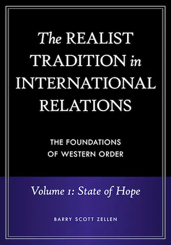 The Realist Tradition in International Relations: The Foundations of Western Order