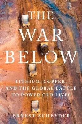 Book cover: The War Below by Ernest Scheyder